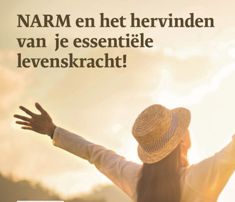 NARM en het hervinden van je essentiële levenskracht!