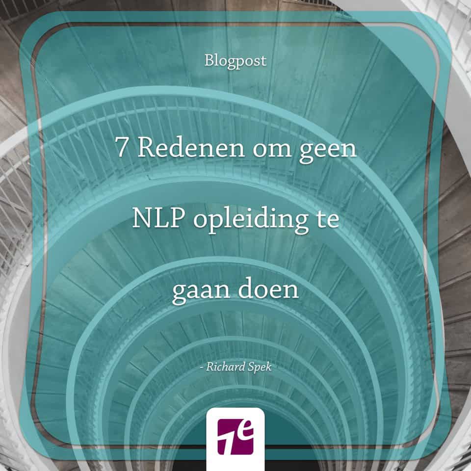 De eerste verdieping - blogpost - 7 redenen om geen NLP opleiding te gaan doen