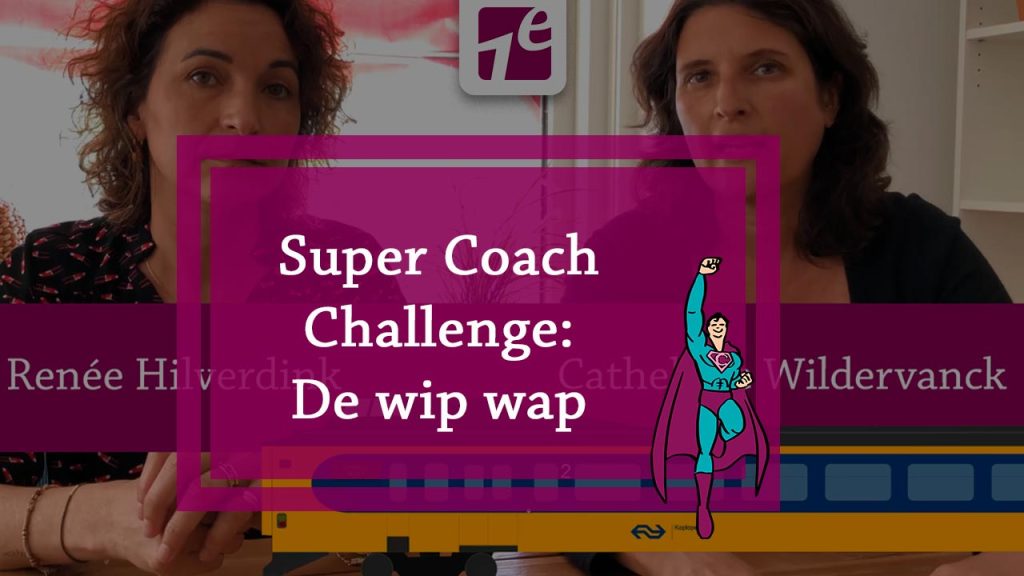 super coach challenge wipwap de eerste verdieping